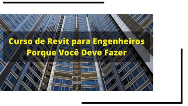 Curso De Revit Para Engenheiros Por Que Você Deve Fazer 0046