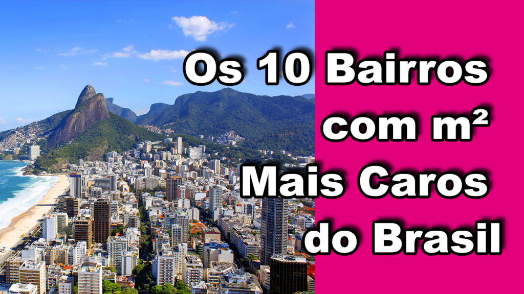 10 bairros com m2 mais caro do brasil