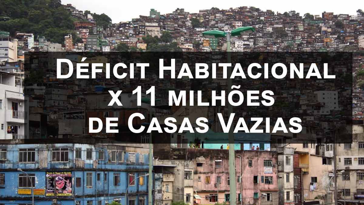 deficit habitacional x casas vazias