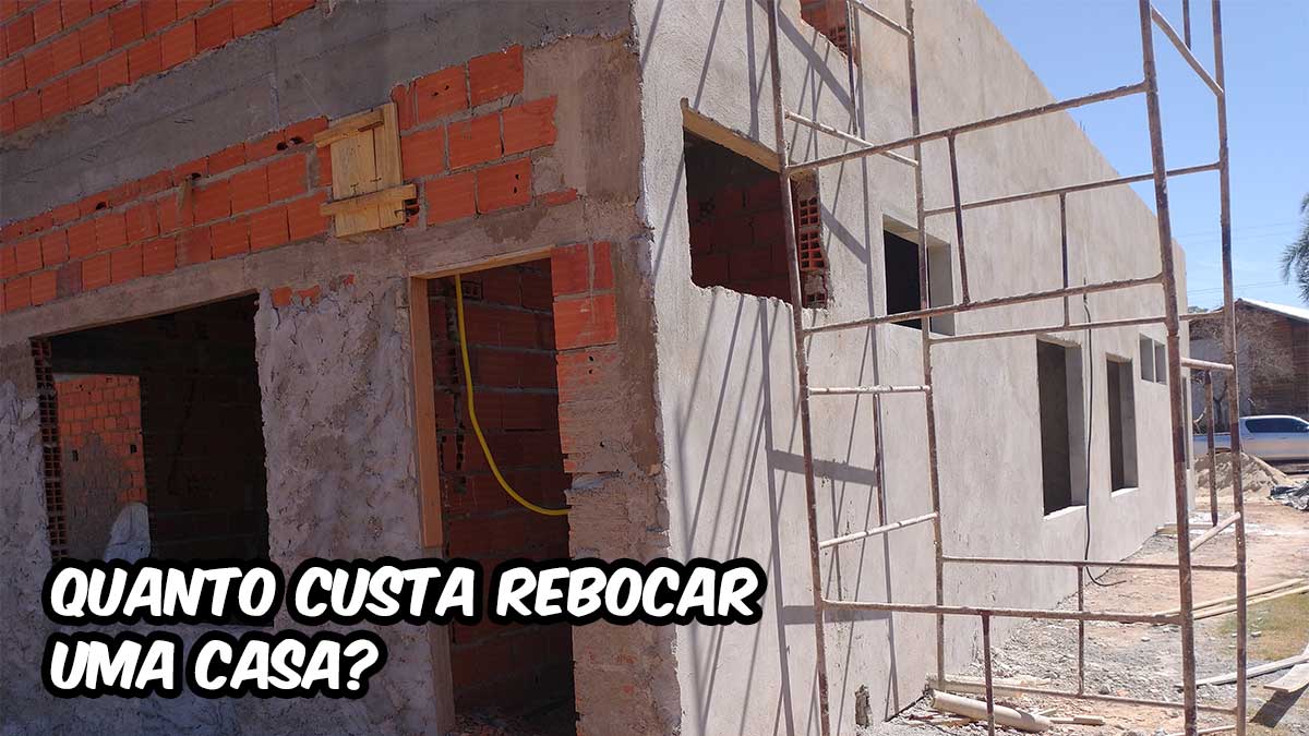 quanto custa rebocar uma casa